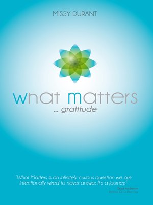 cover image of What Matters....Gratitude
